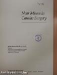 Near Misses in Cardiac Surgery