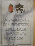 Magyarország és a Szentszék diplomáciai kapcsolata 1920-2000