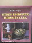 Híres emberek - híres ételek I.