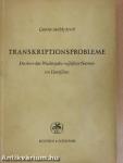 Transkriptionsprobleme