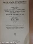 Hearings Before the Select Committee to Investigate the Incorporation of the Baltic States into the U.S.S.R. House of Representatives Eighty-Third Congress I.