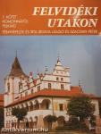 Felvidéki utakon 1-4.