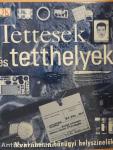 Tettesek és tetthelyek