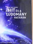 A hit és a tudomány határán