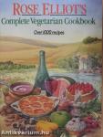 Rose Elliot's Complete Vegetarian Cookbook