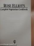 Rose Elliot's Complete Vegetarian Cookbook