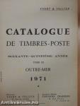 Catalogue de Timbres-Poste III/1971 - Outre-Mer