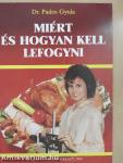 Miért és hogyan kell lefogyni