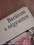 Barátom a négyzeten