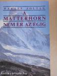 A Matterhorn nem ér az égig