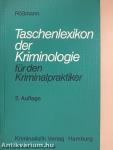 Taschenlexikon der Kriminologie für den Kriminalpraktiker