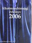 Alkotmánybírósági évkönyv 2006