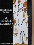 A sétáló szobor