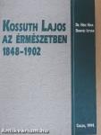 Kossuth Lajos az érmészetben