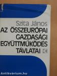 Az összeurópai gazdasági együttműködés távlatai (dedikált példány)