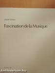 Fascination de la Musique