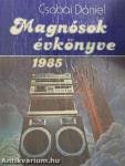 Magnósok évkönyve 1985