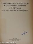 A dialektikus és a történelmi materializmus kérdései I. V. Sztálin nyelvtudományi munkájában