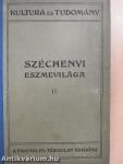 Széchenyi eszmevilága II.