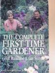 The Complete First Time Gardener