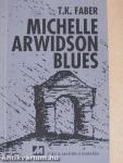 Michelle Arwidson Blues