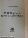 PVC profil termékismertető 1973