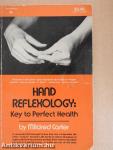 Hand Reflexology: Key to Perfect Health