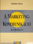 A marketingkommunikáció kézikönyve