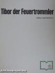 Tibor der Feuertrommler