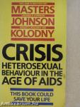 Crisis: Heterosexual Behaviour in the Age of AIDS