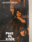 Pest és a nők I-II.