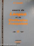 Cours de Langue et de Civilisation Francaises II.