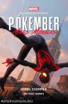 MARVEL regény: Pókember - Miles Morales: Harag Szárnyán