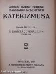 Assisi Szent Ferenc harmadikrendjének szabály- és vezérkönyve/Assisi Szent Ferenc harmadik rendjének katekizmusa