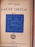 Két szőke asszony/Faust orvos/A kétlelkű asszony