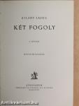 Két fogoly I-II.