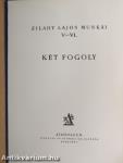 Két fogoly I-II.