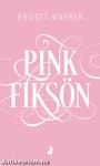 Pinkfiksön