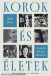 Korok és életek