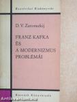 Franz Kafka és a modernizmus problémái