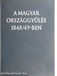 A magyar országgyűlés 1848/49-ben