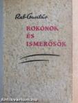 Rokonok és ismerősök