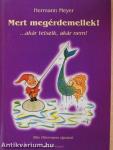 Mert megérdemellek!