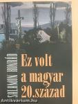 Ez volt a magyar 20. század