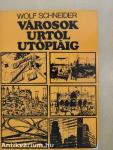 Városok Urtól Utópiáig