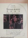 Tavaszi aukció 2002 május 17-én, 17 órakor