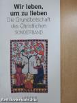 Wir leben, um zu lieben