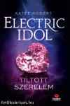 Electric Idol - Tiltott szerelem (Sötét Olümposz 2.)