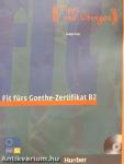 Fit fürs Goethe-Zertifikat B2