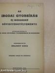 Az irodai gyorsírás új módszerű rövidítésgyűjteménye